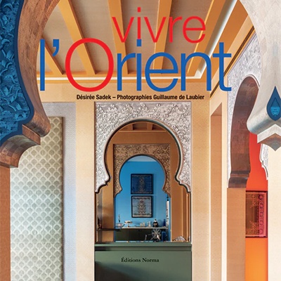 Book: Vivre l'Orient by Désirée Sadek, Livre