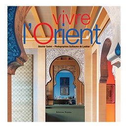 Book: Vivre l'Orient by Désirée Sadek, Livre