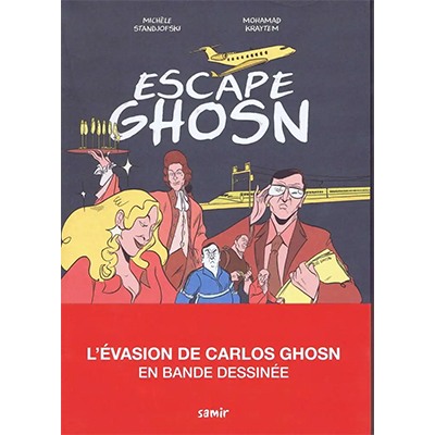 Book: Escape Ghosn, by Michle Standjofski, Mohamad Kraytem, Bandes Dessinees