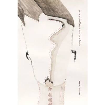Book: Writing In The Work of Huguette Caland, By Brigitte Caland