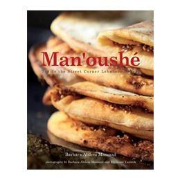 Book: Manoushe: Au Coeur Du Traditionnel Four À Pain Libanais, by Barbara Massaad