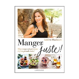 Book: Manger Juste by Sabine Mazloum