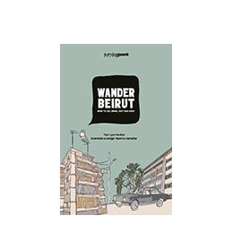 Book: Wander Beirut by Lynn Soubra, Guidebook